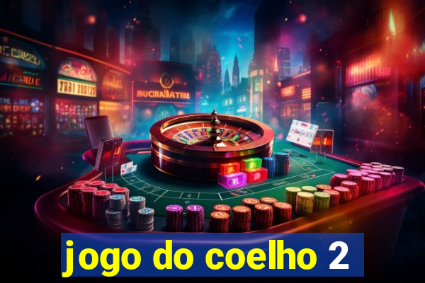 jogo do coelho 2
